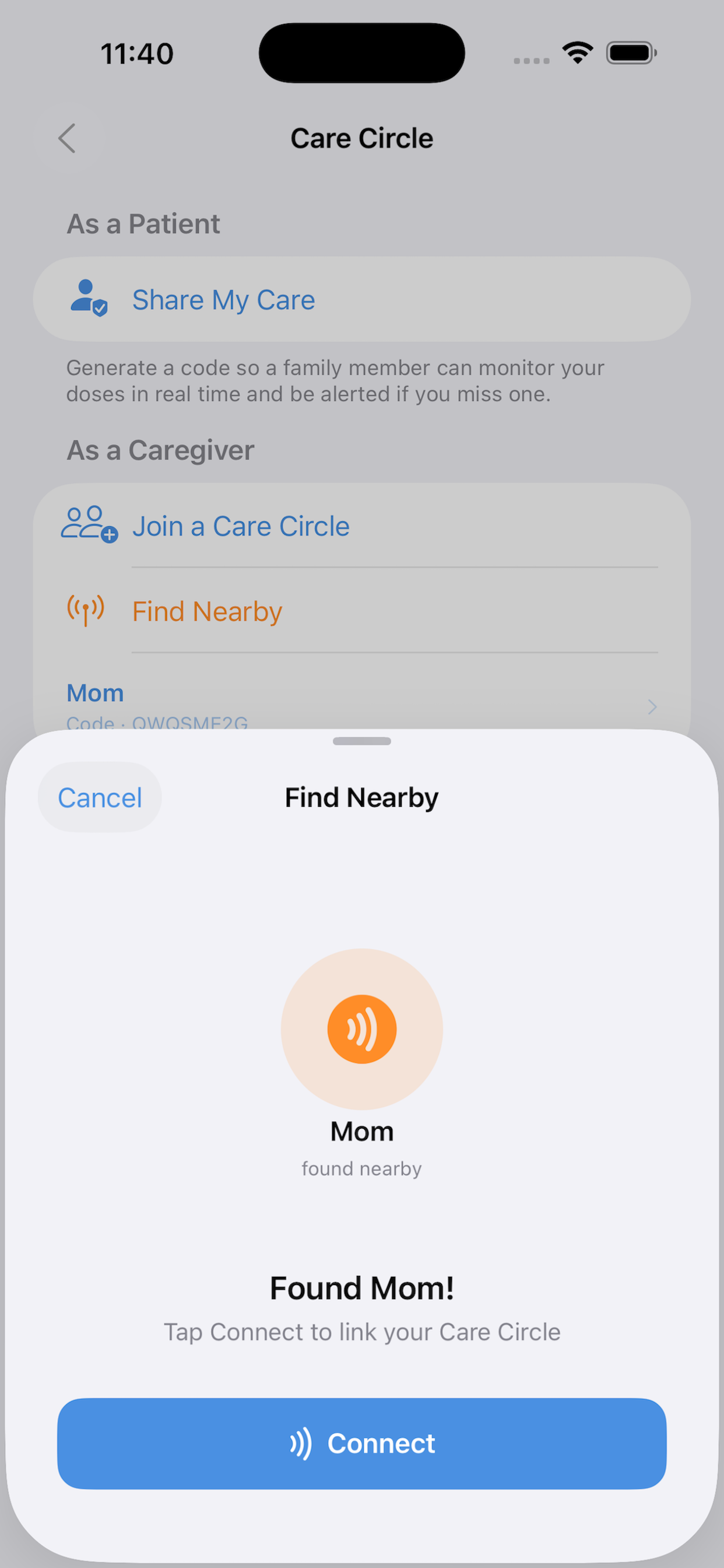 The Care Circle screen showing 'Share My Care', 'Join a Care Circle', and 'Find Nearby' — with a sheet showing 'Found Mom!' and a Connect button.